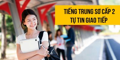 Tiếng trung sơ cấp 2 - Tự tin giao tiếp - Hương Vy